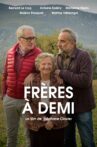 Frères à demi Movie Streaming Online