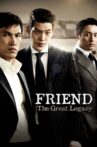 Friend: The Great Legacy Movie Streaming Online