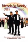 Friends and Family Movie Streaming Online
