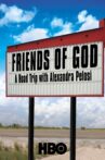 Friends of God: A Road Trip with Alexandra Pelosi Movie Streaming Online