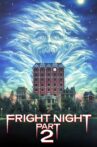 Fright Night Part 2 Movie Streaming Online