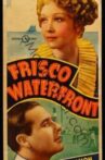 Frisco Waterfront Movie Streaming Online