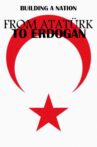 From Atatürk to Erdoğan Movie Streaming Online