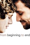From Beginning to End Movie Streaming Online