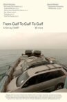 From Gulf to Gulf to Gulf Movie Streaming Online