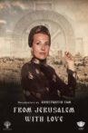 From Jerusalem With Love Movie Streaming Online