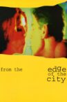 From the Edge of the City Movie Streaming Online