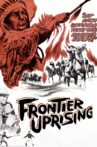 Frontier Uprising Movie Streaming Online