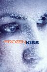 Frozen Kiss Movie Streaming Online