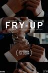 Fry-Up Movie Streaming Online