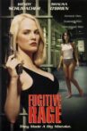 Fugitive Rage Movie Streaming Online