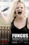 Fungus Movie Streaming Online