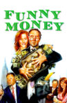 Funny Money Movie Streaming Online