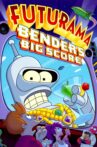 Futurama: Bender's Big Score Movie Streaming Online