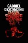 Gabriel Descending Movie Streaming Online