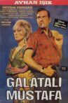 Galatalı Mustafa Movie Streaming Online