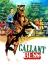 Gallant Bess Movie Streaming Online
