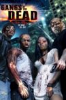 Gangs of the Dead Movie Streaming Online