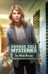 Garage Sale Mysteries: The Mask Murder Movie Streaming Online