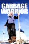 Garbage Warrior Movie Streaming Online