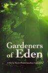 Gardeners of Eden Movie Streaming Online