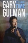 Gary Gulman: It's About Time Movie Streaming Online