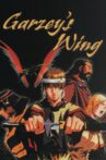 Garzey's Wing Movie Streaming Online
