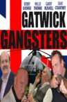 Gatwick Gangsters Movie Streaming Online