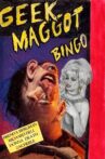 Geek Maggot Bingo or The Freak from Suckweasel Mountain Movie Streaming Online