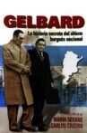 Gelbard: la historia secreta del último burgués nacional Movie Streaming Online