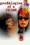 Genealogies of a Crime Movie Streaming Online