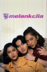 Generasi 90an: Melankolia Movie Streaming Online