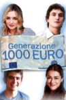 Generation 1000 Euros Movie Streaming Online