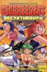 Geobreeders 2: Breakthrough Movie Streaming Online