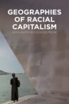 Geographies of Racial Capitalism with Ruth Wilson Gilmore Movie Streaming Online