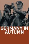 Germany in Autumn Movie Streaming Online