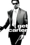 Get Carter Movie Streaming Online