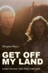 Get Off My Land Movie Streaming Online