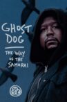 Ghost Dog: The Way of the Samurai Movie Streaming Online