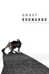Ghost Exchange Movie Streaming Online