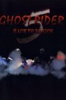 Ghost Rider 5 Back To Basics Movie Streaming Online