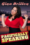 Gina Brillon: Pacifically Speaking Movie Streaming Online