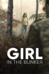 Girl in the Bunker Movie Streaming Online