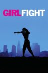 Girlfight Movie Streaming Online