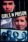 Girls in Prison Movie Streaming Online