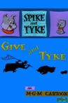 Give and Tyke Movie Streaming Online