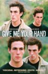 Give Me Your Hand Movie Streaming Online