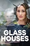 Glass Houses Movie Streaming Online