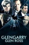 Glengarry Glen Ross Movie Streaming Online