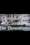 Glennda and Camille Do Downtown Movie Streaming Online